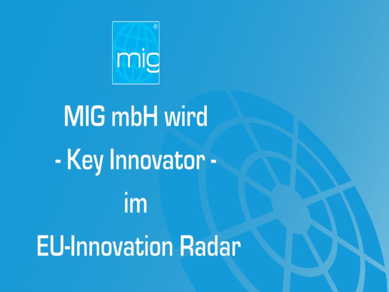 MIG, AB inovasyon radarı tarafından “önemli yenilikçi” olarak kabul edildi